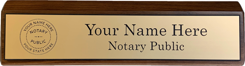 Notary Desk Name Plate - Wood Base w/ Gold Plate
